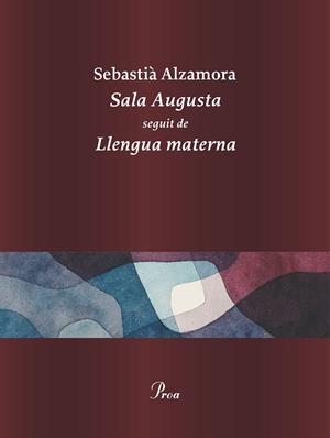 SALA AUGUSTA | 9788410488281 | ALZAMORA, SEBASTIÀ | Llibreria Ombra | Llibreria online de Rubí, Barcelona | Comprar llibres en català i castellà online
