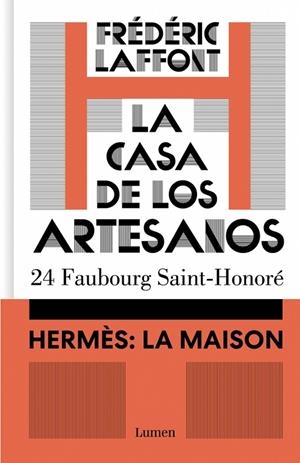 LA CASA DE LOS ARTESANOS. HERMÈS: LA MAISON | 9788426431769 | LAFFONT, FRÉDÉRIC | Llibreria Ombra | Llibreria online de Rubí, Barcelona | Comprar llibres en català i castellà online