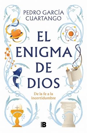 EL ENIGMA DE DIOS | 9788466681711 | GARCÍA CUARTANGO, PEDRO | Llibreria Ombra | Llibreria online de Rubí, Barcelona | Comprar llibres en català i castellà online