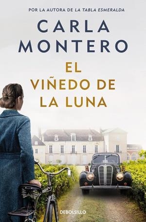 EL VIÑEDO DE LA LUNA | 9788466377997 | MONTERO, CARLA | Llibreria Ombra | Llibreria online de Rubí, Barcelona | Comprar llibres en català i castellà online