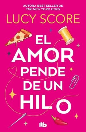 EL AMOR PENDE DE UN HILO | 9788410381346 | SCORE, LUCY | Llibreria Ombra | Llibreria online de Rubí, Barcelona | Comprar llibres en català i castellà online