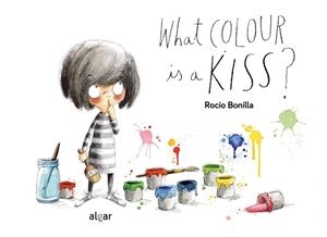 WHAT COLOUR IS A KISS? | 9788491427766 | ROCIO BONILLA | Llibreria Ombra | Llibreria online de Rubí, Barcelona | Comprar llibres en català i castellà online