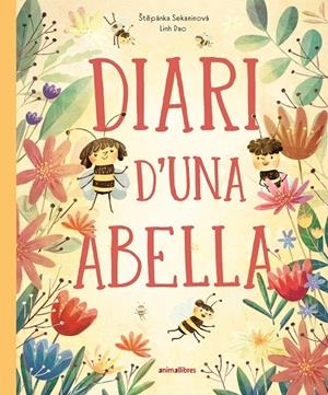 DIARI D'UNA ABELLA | 9788410302495 | ŠTEPÁNKA SEKANINOVÁ | Llibreria Ombra | Llibreria online de Rubí, Barcelona | Comprar llibres en català i castellà online