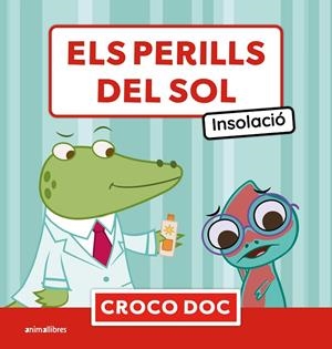 ELS PERILLS DEL SOL. INSOLACIÓ | 9788410302754 | MICHELE AMPOLLINI/IVAN GARCÍA MORENO/ELISA CUADRADO GODIA | Llibreria Ombra | Llibreria online de Rubí, Barcelona | Comprar llibres en català i castellà online