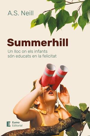 SUMMERHILL | 9788497668736 | NEILL, A.S. | Llibreria Ombra | Llibreria online de Rubí, Barcelona | Comprar llibres en català i castellà online