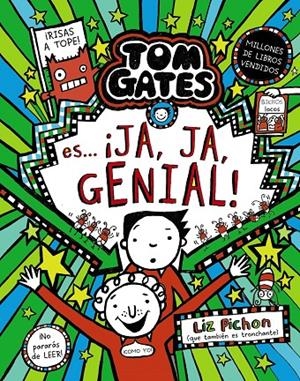 TOM GATES, 22. TOM GATES ES... ¡JA, JA, GENIAL! | 9788469644096 | PICHON, LIZ | Llibreria Ombra | Llibreria online de Rubí, Barcelona | Comprar llibres en català i castellà online