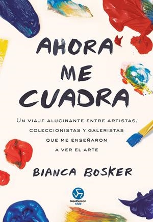 AHORA ME CUADRA | 9788419509352 | BOSKER, BIANCA | Llibreria Ombra | Llibreria online de Rubí, Barcelona | Comprar llibres en català i castellà online