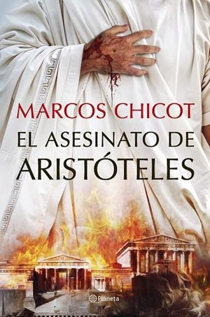 EL ASESINATO DE ARISTÓTELES | 9788408302513 | CHICOT, MARCOS | Llibreria Ombra | Llibreria online de Rubí, Barcelona | Comprar llibres en català i castellà online