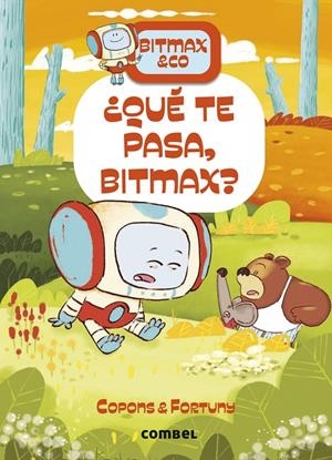 ¿QUÉ TE PASA, BITMAX? | 9788411582575 | COPONS RAMON, JAUME | Llibreria Ombra | Llibreria online de Rubí, Barcelona | Comprar llibres en català i castellà online