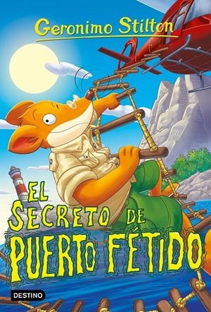 EL SECRETO DE PUERTO FÉTIDO | 9788408302711 | STILTON, GERONIMO | Llibreria Ombra | Llibreria online de Rubí, Barcelona | Comprar llibres en català i castellà online