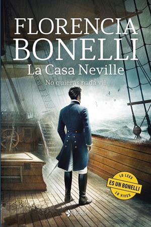 LA CASA NEVILLE. NO QUIERAS NADA VIL | 9788408303336 | BONELLI, FLORENCIA | Llibreria Ombra | Llibreria online de Rubí, Barcelona | Comprar llibres en català i castellà online