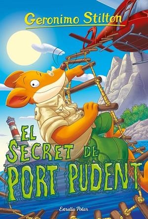 EL SECRET DE PORT PUDENT | 9791387519582 | STILTON, GERONIMO | Llibreria Ombra | Llibreria online de Rubí, Barcelona | Comprar llibres en català i castellà online