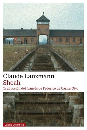 SHOAH | 9788410317369 | LANZMANN, CLAUDE | Llibreria Ombra | Llibreria online de Rubí, Barcelona | Comprar llibres en català i castellà online