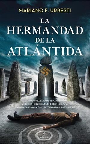 LA HERMANDAD DE LA ATLÁNTIDA | 9788410526754 | MARIANO F. URRESTI | Llibreria Ombra | Llibreria online de Rubí, Barcelona | Comprar llibres en català i castellà online