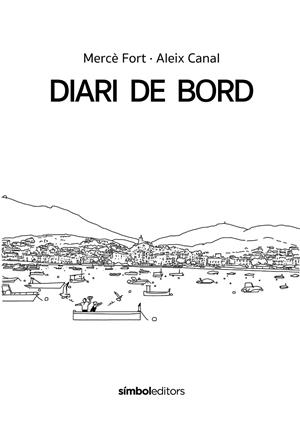 DIARI DE BORD | 9788418696503 | FORT, MERCÈ | Llibreria Ombra | Llibreria online de Rubí, Barcelona | Comprar llibres en català i castellà online