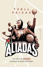 ALIADAS | 9788412953237 | TXELL FEIXAS | Llibreria Ombra | Llibreria online de Rubí, Barcelona | Comprar llibres en català i castellà online