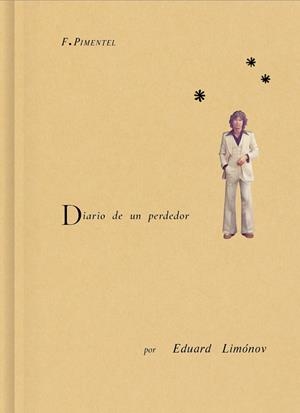 DIARIO DE UN PERDEDOR | 9788419737403 | LIMÓNOV, EDUARD | Llibreria Ombra | Llibreria online de Rubí, Barcelona | Comprar llibres en català i castellà online