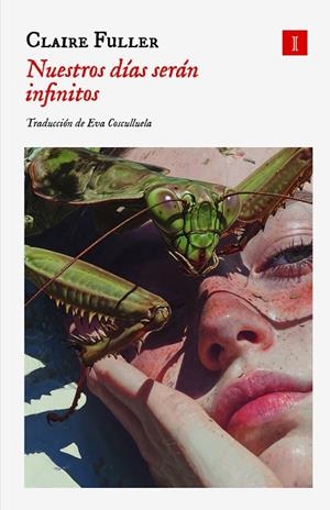 NUESTROS DÍAS SERÁN INFINITOS | 9791387641054 | FULLER, CLAIRE | Llibreria Ombra | Llibreria online de Rubí, Barcelona | Comprar llibres en català i castellà online