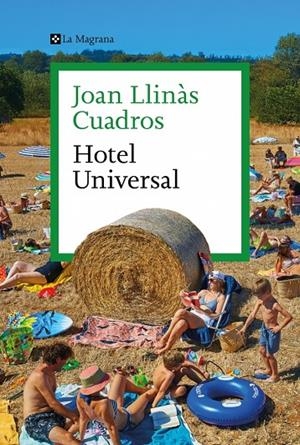 HOTEL UNIVERSAL | 9788410009547 | LLINÀS CUADROS, JOAN | Llibreria Ombra | Llibreria online de Rubí, Barcelona | Comprar llibres en català i castellà online