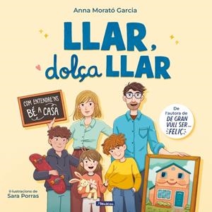 LLAR, DOLÇA LLAR | 9788448870928 | MORATÓ GARCÍA, ANNA | Llibreria Ombra | Llibreria online de Rubí, Barcelona | Comprar llibres en català i castellà online
