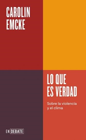 LO QUE ES VERDAD (SERIE ENDEBATE) | 9791387600051 | EMCKE, CAROLIN | Llibreria Ombra | Llibreria online de Rubí, Barcelona | Comprar llibres en català i castellà online