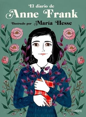 DIARIO DE ANNE FRANK (EDICIÓN ILUSTRADA) | 9788426432315 | FRANK, ANNE/HESSE, MARÍA | Llibreria Ombra | Llibreria online de Rubí, Barcelona | Comprar llibres en català i castellà online