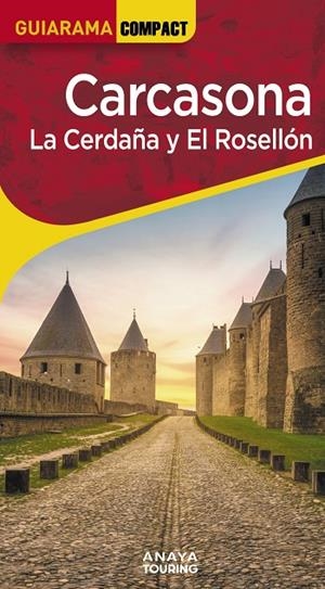 CARCASONA. LA CERDAÑA Y EL ROSELLÓN | 9788491588771 | SÁNCHEZ RUIZ, FRANCISCO/PUY FUENTES, EDGAR DE | Llibreria Ombra | Llibreria online de Rubí, Barcelona | Comprar llibres en català i castellà online