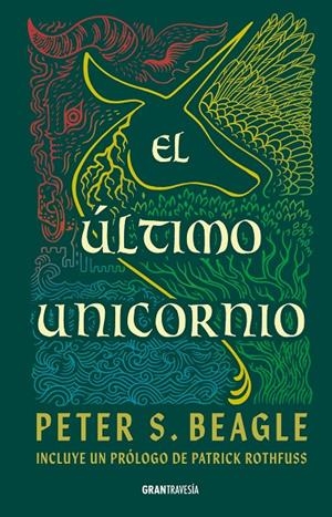EL ÚLTIMO UNICORNIO | 9786075840543 | BEAGLE, PETER S. | Llibreria Ombra | Llibreria online de Rubí, Barcelona | Comprar llibres en català i castellà online