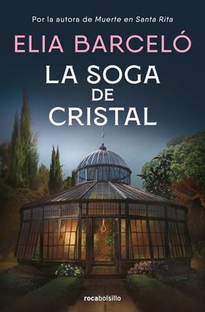 LA SOGA DE CRISTAL (MUERTE EN SANTA RITA 3) | 9788410197190 | BARCELÓ, ELIA | Llibreria Ombra | Llibreria online de Rubí, Barcelona | Comprar llibres en català i castellà online