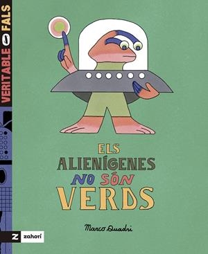 ELS ALIENÍGENES NO SÓN VERDS | 9788419889591 | QUADRI, MARCO | Llibreria Ombra | Llibreria online de Rubí, Barcelona | Comprar llibres en català i castellà online