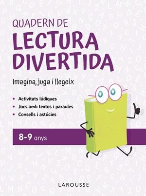 QUADERN DE LECTURA DIVERTIDA 8-9 ANYS | 9791387520120 | CIUDAD REAL NÚÑEZ, GINÉS/TORAL OLIVARES, ANTONIA | Llibreria Ombra | Llibreria online de Rubí, Barcelona | Comprar llibres en català i castellà online