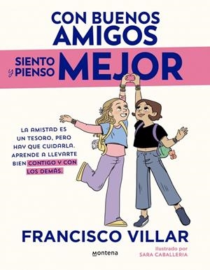 CON BUENOS AMIGOS SIENTO Y PIENSO MEJOR | 9788410396982 | VILLAR, FRANCISCO | Llibreria Ombra | Llibreria online de Rubí, Barcelona | Comprar llibres en català i castellà online