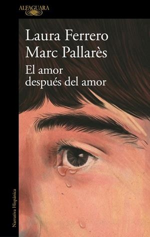 EL AMOR DESPUÉS DEL AMOR | 9788410496743 | FERRERO, LAURA/PALLARÈS, MARC | Llibreria Ombra | Llibreria online de Rubí, Barcelona | Comprar llibres en català i castellà online