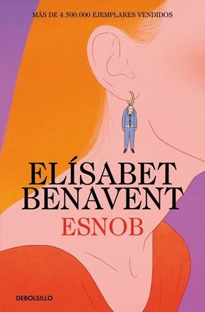 ESNOB | 9788466379397 | BENAVENT, ELÍSABET | Llibreria Ombra | Llibreria online de Rubí, Barcelona | Comprar llibres en català i castellà online