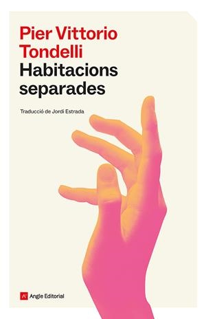 HABITACIONS SEPARADES | 9788410112940 | TONDELLI, PIER VITTORIO | Llibreria Ombra | Llibreria online de Rubí, Barcelona | Comprar llibres en català i castellà online