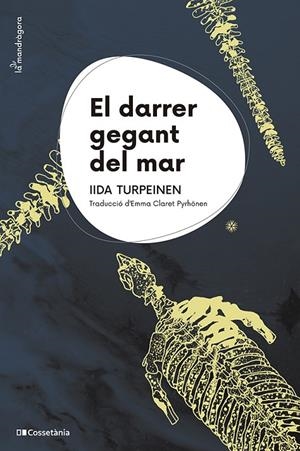 EL DARRER GEGANT DEL MAR | 9788413564845 | TURPEINEN, IIDA | Llibreria Ombra | Llibreria online de Rubí, Barcelona | Comprar llibres en català i castellà online
