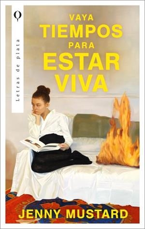 VAYA TIEMPOS PARA ESTAR VIVA | 9788492919932 | MUSTARD, JENNY | Llibreria Ombra | Llibreria online de Rubí, Barcelona | Comprar llibres en català i castellà online