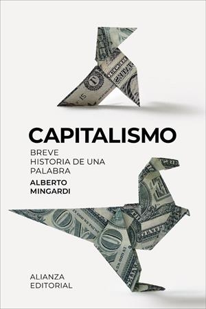 CAPITALISMO | 9788411489706 | MINGARDI, ALBERTO | Llibreria Ombra | Llibreria online de Rubí, Barcelona | Comprar llibres en català i castellà online