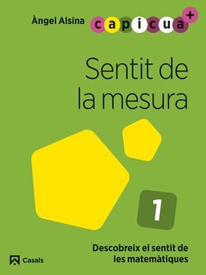 SENTIT DE LA MESURA 1. CAPICUA 3 ANYS | 9788421879856 | ALSINA PASTELLS, ÀNGEL | Llibreria Ombra | Llibreria online de Rubí, Barcelona | Comprar llibres en català i castellà online