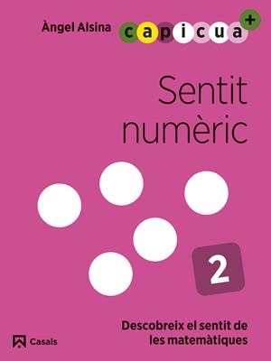 SENTIT NUMÈRIC 2. CAPICUA 4 ANYS | 9788421879900 | ALSINA PASTELLS, ÀNGEL | Llibreria Ombra | Llibreria online de Rubí, Barcelona | Comprar llibres en català i castellà online