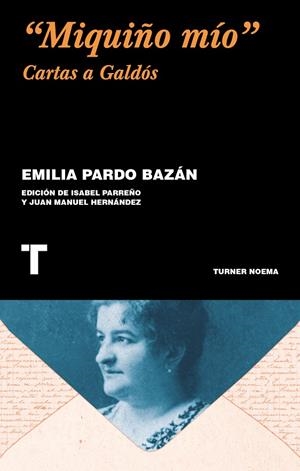 “MIQUIÑO MÍO” | 9788417866600 | PARDO BAZÁN, EMILIA | Llibreria Ombra | Llibreria online de Rubí, Barcelona | Comprar llibres en català i castellà online