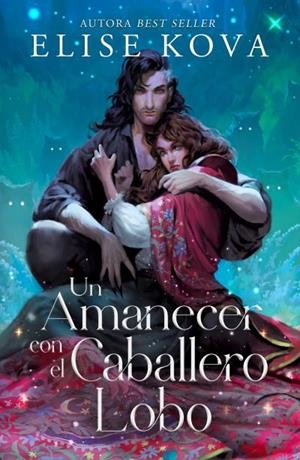 UN AMANECER CON EL CABALLERO LOBO | 9788410085688 | KOVA, ELISE | Llibreria Ombra | Llibreria online de Rubí, Barcelona | Comprar llibres en català i castellà online