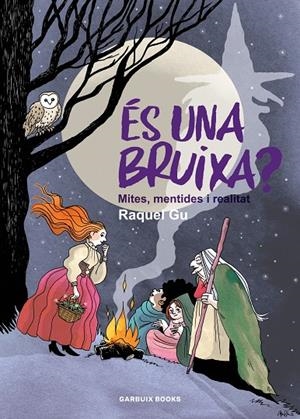 ÉS UNA BRUIXA? | 9788419393586 | GARCIA ULLDEMOLINS, RAQUEL | Llibreria Ombra | Llibreria online de Rubí, Barcelona | Comprar llibres en català i castellà online