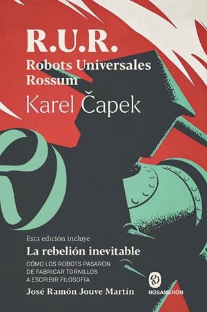 R.U.R. ROBOTS UNIVERSALES ROSSUM | 9791399029321 | CAPEK, KAREL/JOUVE MARTÍN, JOSÉ RAMÓN | Llibreria Ombra | Llibreria online de Rubí, Barcelona | Comprar llibres en català i castellà online