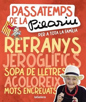 PASSATEMPS DE LA PILARIN PER A TOTA LA FAMÍLIA | 9788424675561 | BAYÉS DE LUNA, PILARIN | Llibreria Ombra | Llibreria online de Rubí, Barcelona | Comprar llibres en català i castellà online