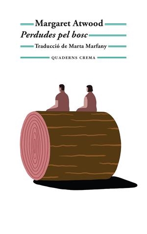 PERDUDES PEL BOSC | 9788477277064 | ATWOOD, MARGARET | Llibreria Ombra | Llibreria online de Rubí, Barcelona | Comprar llibres en català i castellà online
