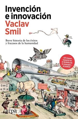 INVENCIÓN E INNOVACIÓN | 9788410313385 | SMIL, VACLAV | Llibreria Ombra | Llibreria online de Rubí, Barcelona | Comprar llibres en català i castellà online