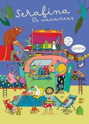 SERAFINA. DE VACANCES | 9788412970043 | ALBERTINE | Llibreria Ombra | Llibreria online de Rubí, Barcelona | Comprar llibres en català i castellà online