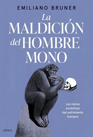 LA MALDICIÓN DEL HOMBRE MONO | 9788491997825 | BRUNER, EMILIANO | Llibreria Ombra | Llibreria online de Rubí, Barcelona | Comprar llibres en català i castellà online