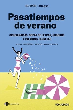PASATIEMPOS DE VERANO (EL PAÍS JUEGOS) | 9788410293915 | EL PAÍS JUEGOS/SANOJA, NATALY/MAMBRINO/TARKUS | Llibreria Ombra | Llibreria online de Rubí, Barcelona | Comprar llibres en català i castellà online